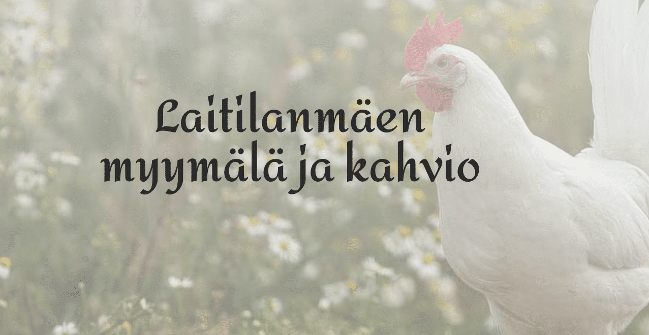 Laitilanmäen myymälä ja kahvio