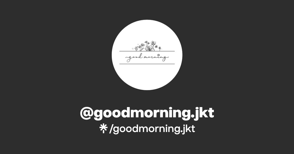 Good Morning