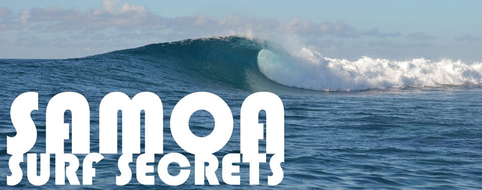 Samoa Surf Secrets