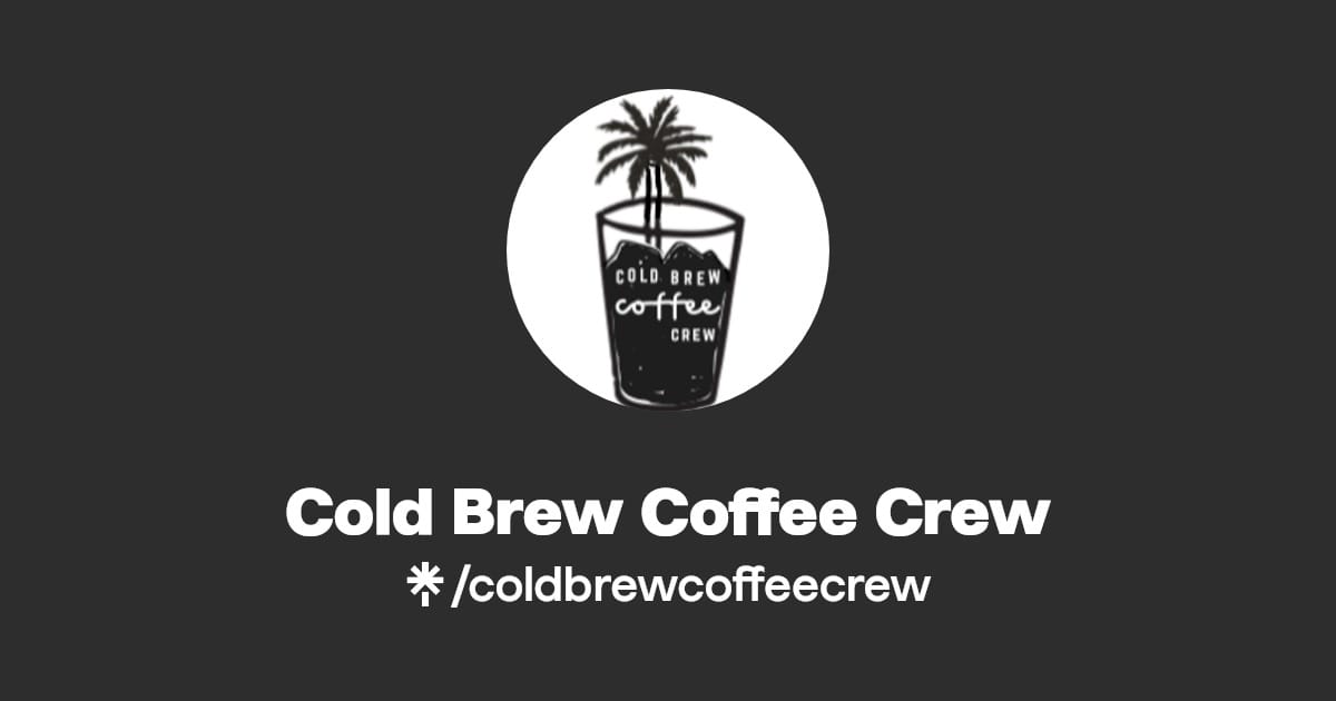 Cold Brew Coffee Crew