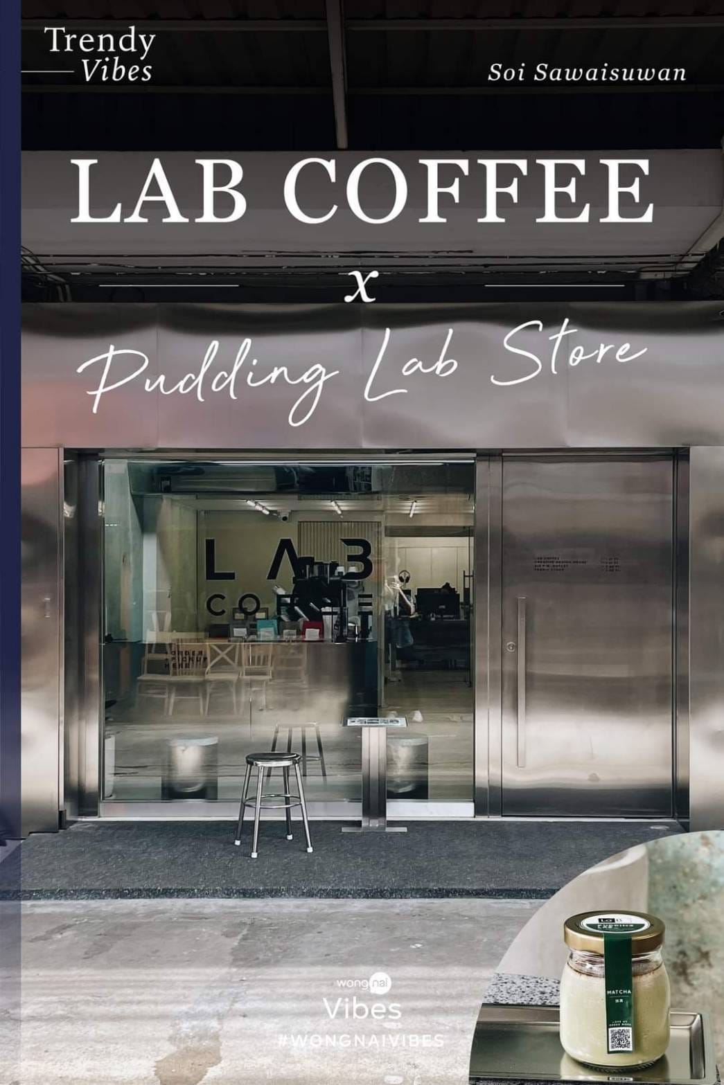 LAB COFFEE x PUDDING LAB CAFE (จอดรถได้ทั้ง 7 ห้องแถว อาคารเจ้าของเดียวกันคะ)