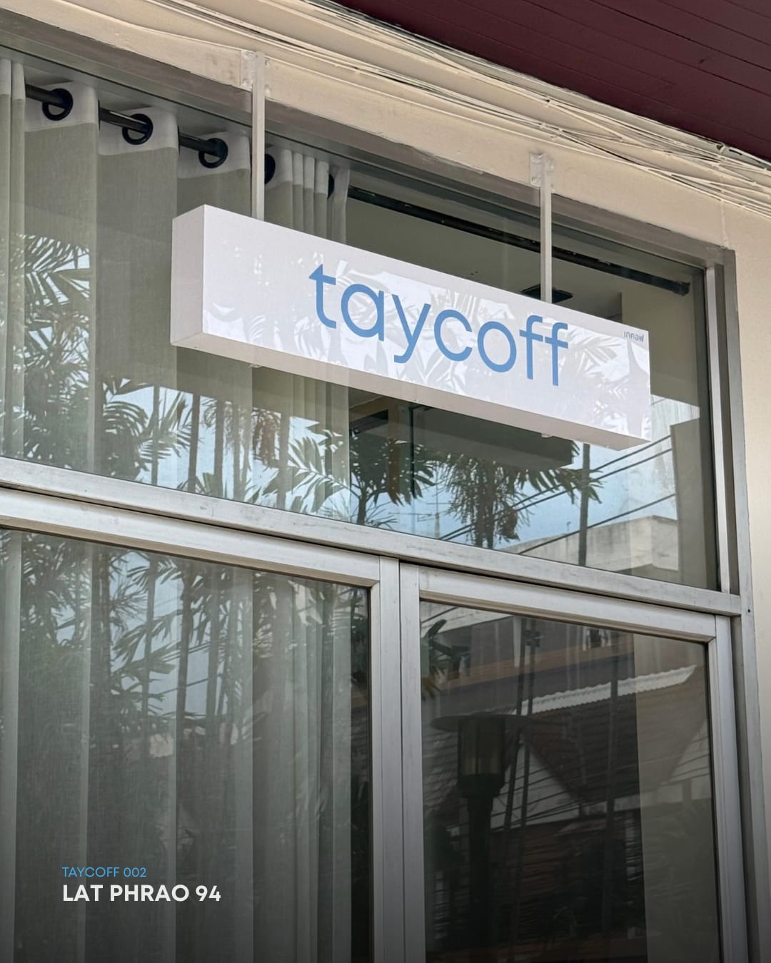 Taycoff Coffeehouse - Lat Phrao 94