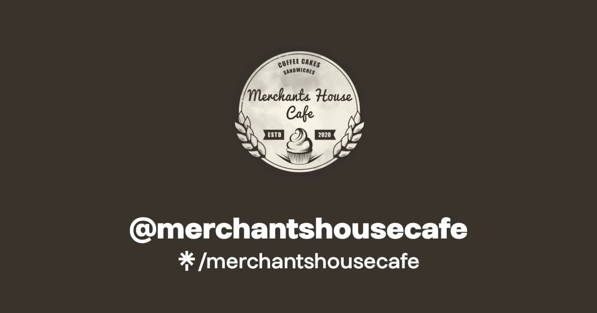 Merchants House Cafe