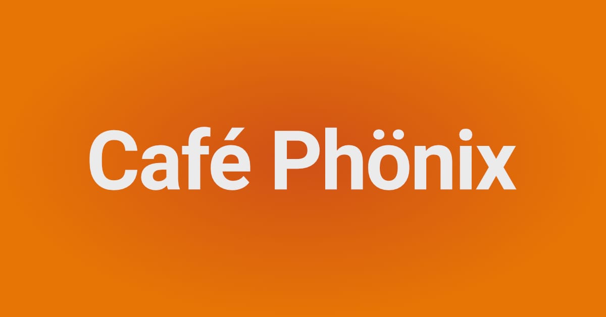 Cafe Phönix