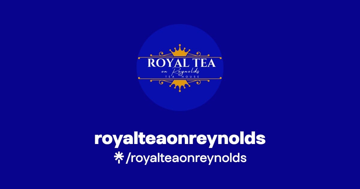 Royal Tea on Reynolds
