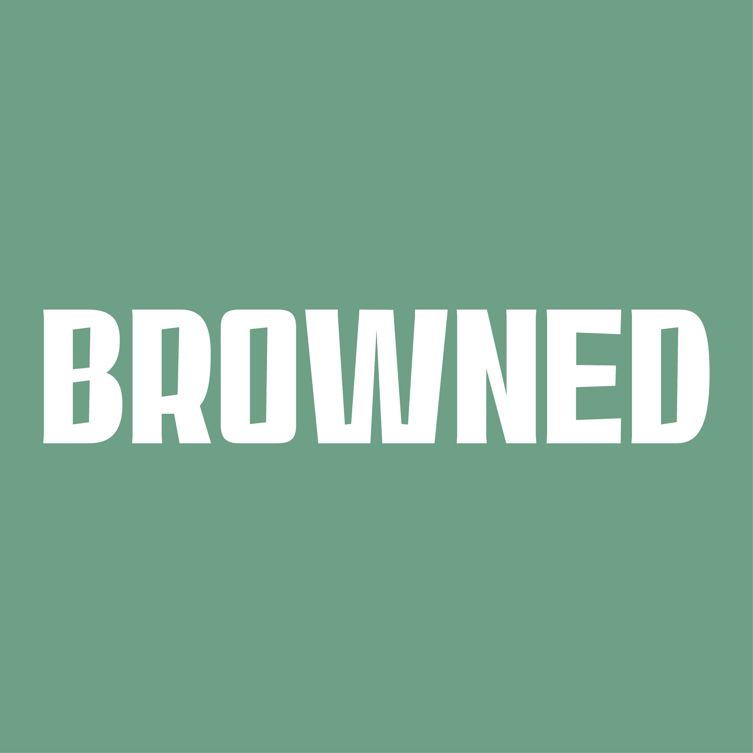 BROWNED